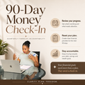 90-Day Money Check-In (1:1 Coach)